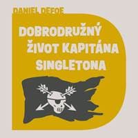 Audiokniha Dobrodružný život kapitána Singletona (CD) - Daniel Defoe, Petr Kubes