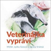 Audiokniha Veterinářka vypráví (CD) - Lenka Vrátná, Lýdia Suková, Marie Štípková 1