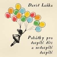 Audiokniha Pohádky pro dospělé děti a nedospělé dospělé (CD) - David Laňka, Jan Kačer 1