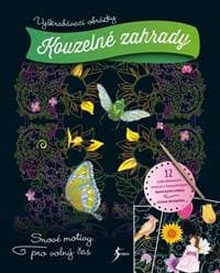 Vyškrabávací obrázky: Kouzelné zahrady - autor neuvedený