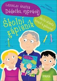 Dědečku, vyprávěj – Školní zápisník - Špaček Ladislav 1