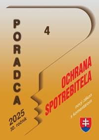 Poradca 4/2025 – Zákon o ochrane spotrebiteľa – nový zákon s komentárom - autor neuvedený