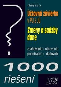 1000 riešení 1/2024 – Účtovná závierka v PÚ a v JÚ - autor neuvedený