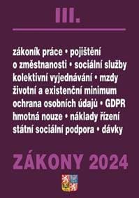 Zákony III 2024 - Zákoník práce, Pojištění, Sociální služby - autor neuvedený