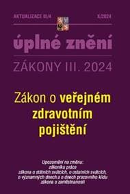 Aktualizace III/4 2024 Zákon o veřejném zdravotním pojištění - autor neuvedený
