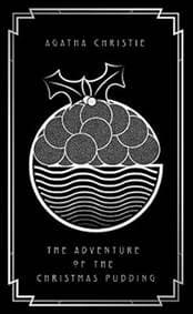The Adventure Of The Christmas Pudding - Agatha Christie, Harper