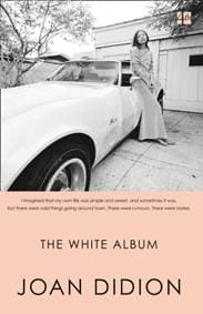 The White Album - Joan Didion, HarperCollins Publishers