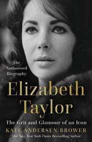 Elizabeth Taylor - Kate Andersen Brower, Harper Collins 1