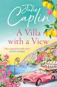 A Villa with a View : Book 11 - Julie Caplin, HarperCollins Publishers