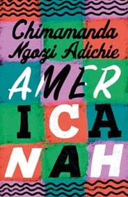 Americanah - Chimamanda Ngozi Adichie, HarperCollins Publishers