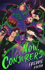 Now, Conjurers - Freddie Kolsch, Farshore