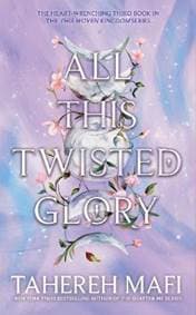 All This Twisted Glory - Mafi Tahereh 1