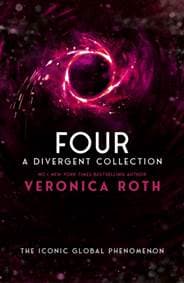 Four: A Divergent Collection - Veronica Roth, HarperCollins Publishers