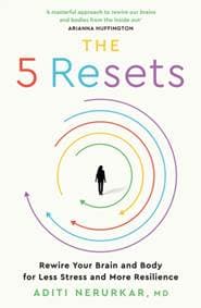 The 5 Resets - Aditi Nerurkar, Harper Thorsons 1
