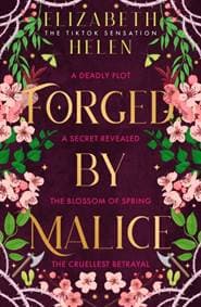 Forged by Malice - Elizabeth Helen, HarperCollins Publishers