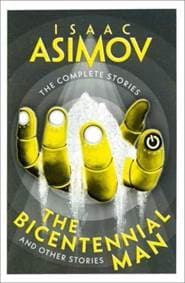 The Bicentennial Man - Isaac Asimov, HarperCollins Publishers 1