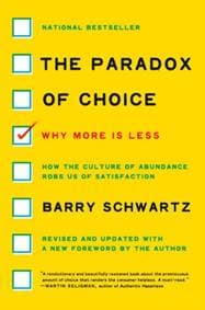 The Paradox of Choice - Barry Schwartz, HarperCollins Publishers Inc 1