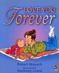 Love You Forever - Robert Munsch, Penguin Random House Children's UK