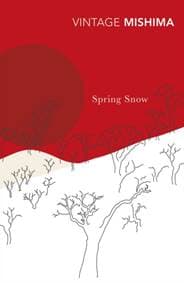 Spring Snow - Yukio Mishima, Vintage Publishing 1