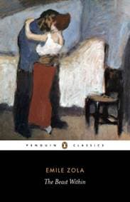 The Beast Within - Émile Zola, Penguin Books Ltd 1