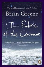 The Fabric of the Cosmos - Brian Greene, Penguin Books Ltd