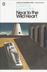 Near to the Wild Heart - Clarice Lispector, Penguin Books Ltd 1