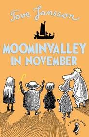 Moominvalley in November - Tove Jansson, Penguin Random House Children's UK