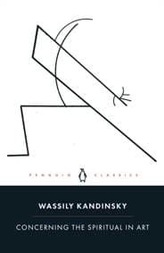 Concerning the Spiritual in Art - Wassily Kandinsky, Penguin Books Ltd 1