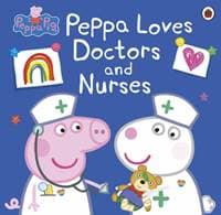 Peppa Pig: Peppa Loves Doctors and Nurses - Peppa Pig, Penguin Random House Children's UK 1