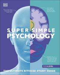 Super Simple Psychology - DK, Dorling Kindersley Ltd
