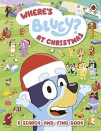 Bluey: Where’s Bluey? At Christmas - Bluey, Penguin Random House Children's UK 1