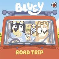 Bluey: Road Trip - Bluey, Penguin Random House Children's UK 1