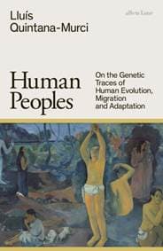 Human Peoples - Lluis Quintana-Murci, Penguin Books Ltd 1