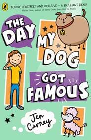 The Day My Dog Got Famous - autor neuvedený 1