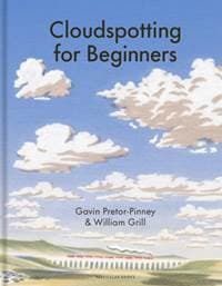 Cloudspotting For Beginners - Gavin Pretor-Pinney, Particular Books