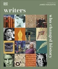 Writers Who Changed History - DK, Dorling Kindersley Ltd
