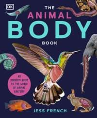 The Animal Body Book - Jess French, Dorling Kindersley Ltd