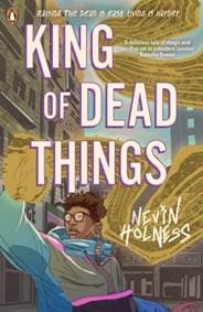 King of Dead Things - Nevin Holness, Penguin Books 1