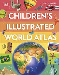 Children's Illustrated World Atlas - DK, Dorling Kindersley Ltd