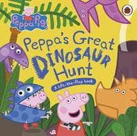 Peppa Pig: Peppa’s Great Dinosaur Hunt - Peppa Pig, Ladybird