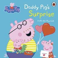 Peppa Pig: Daddy Pig's Surprise: A Lift-the-Flap Book - autor neuvedený 1