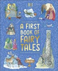 A First Book of Fairy Tales - DK, Dorling Kindersley Ltd