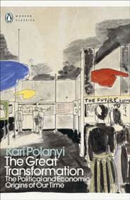 The Great Transformation - Karl Polanyi, Penguin Classics 1
