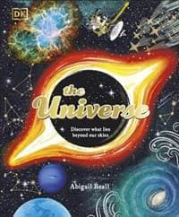 The Universe - Abigail Beall, Dorling Kindersley Ltd