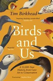 Birds and Us - Tim Birkhead, Penguin Books 1
