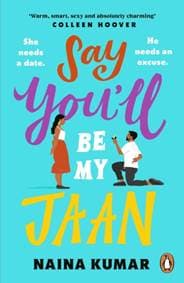 Say You’ll Be My Jaan - Naina Kumar, Penguin Books 1