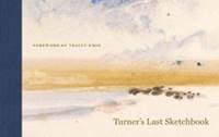 Turner's Last Sketchbook - autor neuvedený