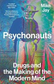 Psychonauts - Mike Jay, Yale University Press