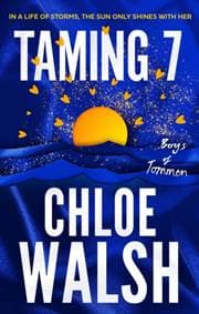 Taming 7 - Chloe Walsh, Piatkus Books