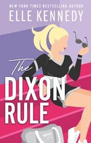 The Dixon Rule - Elle (author) Kennedy, Little, Brown Book Group 1